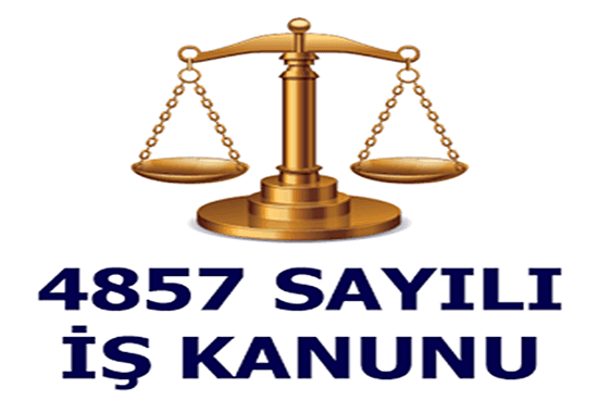 4857 Sayılı İş Kanunu