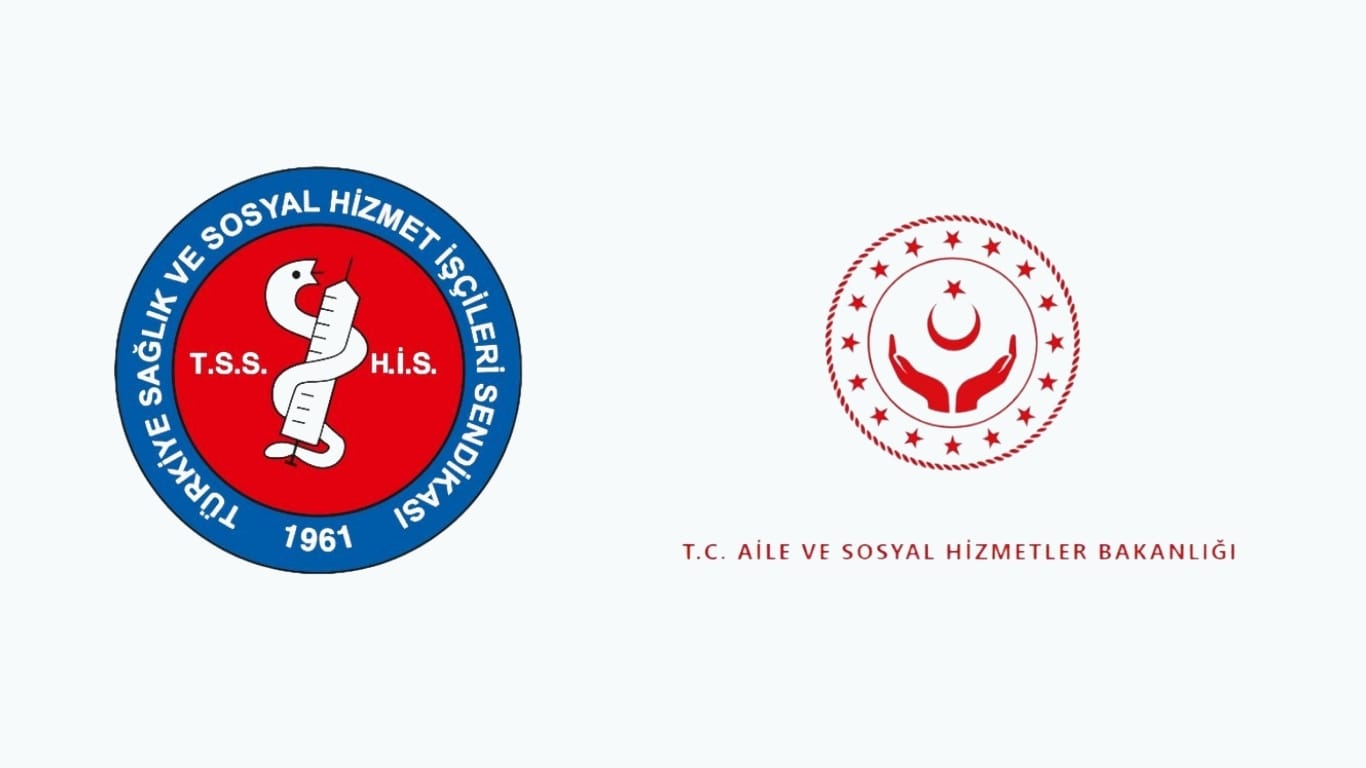 Türkiye Sağlık ve Sosyal Hizmet İş Sendikası’ndan Aile Bakanlığı’na Fazla Mesai Ödeme İhtarı…