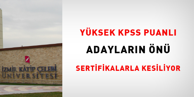Yüksek KPSS puanlı adayların önü sertifikalarla kesiliyor