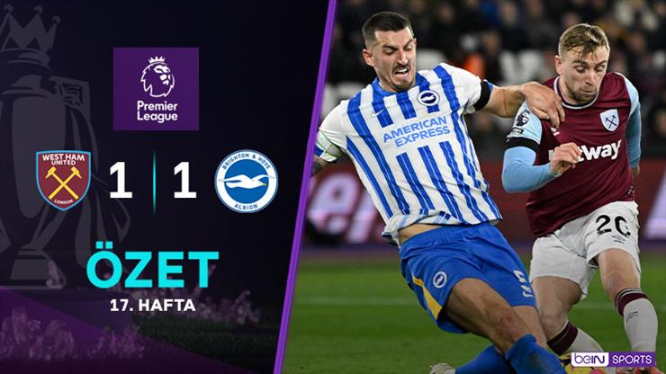 ÖZET | West Ham United ve Brighton puanları paylaştı