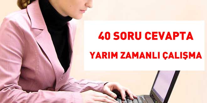 Memurlar açısından 40 soru cevapta yarım zamanlı çalışma